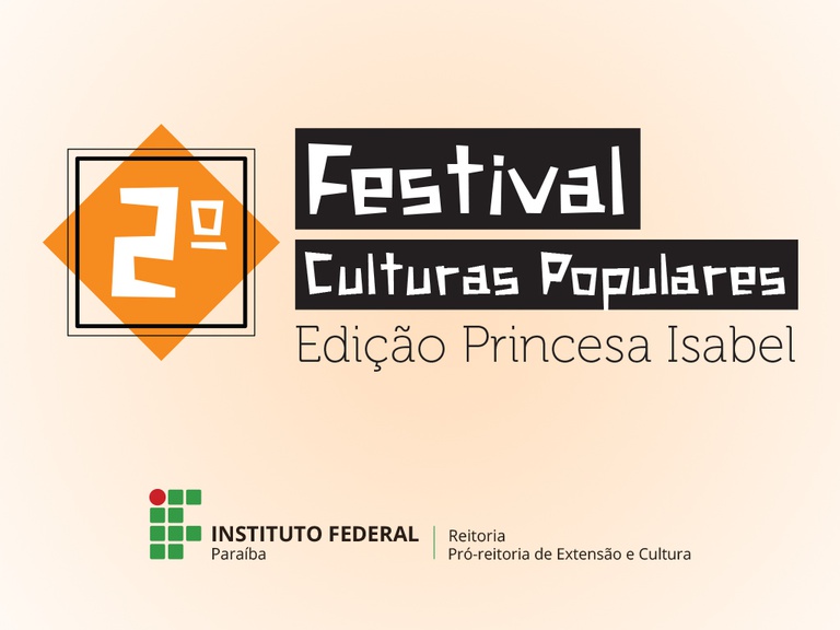 2º Festival Culturas Populares - Edição Princesa Isabel